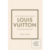 Louis Vuitton: Príbeh ik… (Karen Homer)