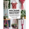 Macramé Mastery Book