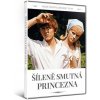 Šíleně smutná princezna (Nově digitalizovaný film) DVD