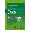 Cave Ecology - Lubomir Kovac, Stuart Halse, Oana Teodora Moldovan