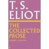 Collected Prose of T.S. Eliot Volume 2