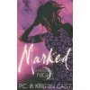 Marked - P.C. Cast, Kristin Cast