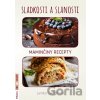 Sladkosti a slanosti - Lenka Sedlářová