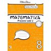 Matematika 8 Pracovný zošit 2 (Zuzana Berová, Peter Bero)