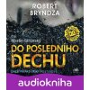 Do posledního dechu - Robert Bryndza