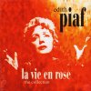Piaf Edith: La Vie En Rose: The Collection - Vinyl (LP)