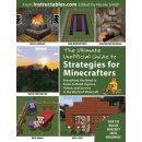 Ultimate Unofficial Guide to Strategies for Minecrafters Instructables Com