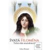 Svatá Filoména (Libor Rösner)