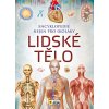 Lidské tělo - Encyklopedie nejen pro školáky