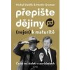 Přepište dějiny (nejen) k maturitě