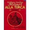 Alla Turca - Wolfgang Amadeus Mozart