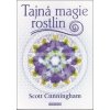 Tajná magie rostlin - Scott Cunningham