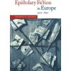 Epistolary Fiction in Europe, 1500-1850 (Thomas O. Beebee)()