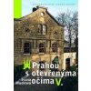 Prahou s otevřenýma očima V. - Ivana Mudrová