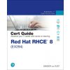 Red Hat RHCE 8 (EX294) Cert Guide (Sander Van Vugt)(Brožovaná)