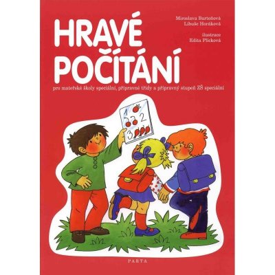 Hravé počítání – pracovní sešit Libuše Horáková, Miroslava Bartoňová