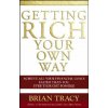 Getting Rich Your Own Way (Brian Tracy)(Brožovaná)