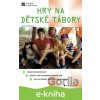 E-kniha Hry na dětské tábory - Edita Doležalová