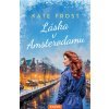 Láska v Amsterdamu (Kate Frost)(Brožovaná)