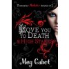 Mediator: Love You to Death and High Stakes (Meg Cabot)()