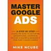 Master Google Ads (Mike Ncube)(Brožovaná)