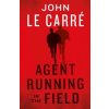 Agent Running in the Field - John Le Carre, Penguin Books