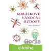 E-kniha Korálkové vánoční ozdoby - Sylva Šporková
