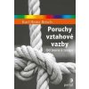 Poruchy vztahové vazby - Od teorie k terapii, Brisch Karl Heinz, 202
