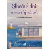 Slnečné dni a morský vánok (Carole Matthews)