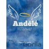 Andělé - Emily Anderson