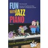 Fun with Jazz Piano 2 easy jazz and pop pieces for piano (Mike Schoenmehl)(Brožovaná)