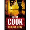 Foreign Body - Robin Cook, Pan Books