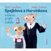 Spejblova a Hurvínkova učebnice jazyka českého 2 - Miloš Kirschner, Helena Štáchová, Stanislav Oubram
