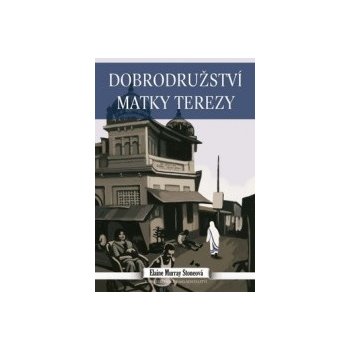 Dobrodružství Matky Terezy