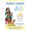 Perfect Health for Kids (John Douillard)(Brožovaná)