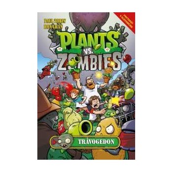 Plants vs. Zombies: Trávogedon Paul Tobin, Ron Chan