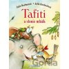Tafiti a slonie mláďa - Julia Boehme, Julia Ginsbach