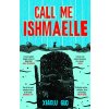 Call Me Ishmaelle (Xiaolu Guo)(Brožovaná)