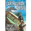 The Carthaginian Crisis (Gorg Huff)(Brožovaná)