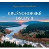 Krušnohorské osudy II. - Michal Urban, Štěpán Javůrek