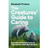 The Creatures’ Guide to Caring