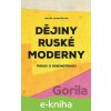 E-kniha Dějiny ruské moderny - Miluše Zdražilová, Alena Machoninová