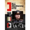 Dva diktátorovy pády - 2. vydání (Kvaček Robert)