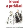 Krásni a prekliati - Francis Scott Key Fitzgerald - online doručenie
