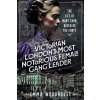 Victorian London's Most Notorious Female Gang Leader
