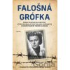 Falošná grófka - Elizabeth B. White, Joanna Sliwa