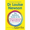 The Definitive Guide to the Perimenopause and Menopause - The Sunday Times bestseller 2024 - Dr Louise Newson