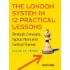 London System in 12 Practical Lessons