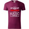 Neodolateľný hasič - Tričko z organickej bavlny - 2XL ( Fuchsiová )