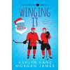 Winging It (Morgan James,Ashlyn Kane)(Brožovaná)